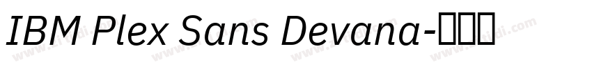 IBM Plex Sans Devana字体转换